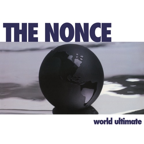 THE NONCE – World Ultimate