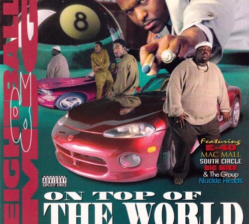 8BALL & MJG – On Top Of The World