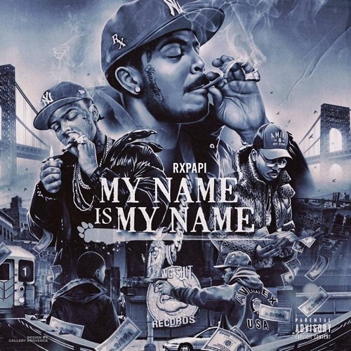 RX PAPI – My Name Is My Name