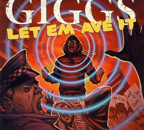GIGGS – Let Em Ave It