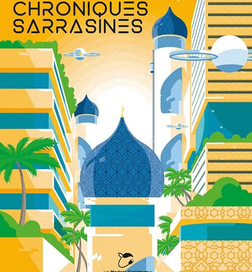 JACQUES BOIREAU – Chroniques sarrasines