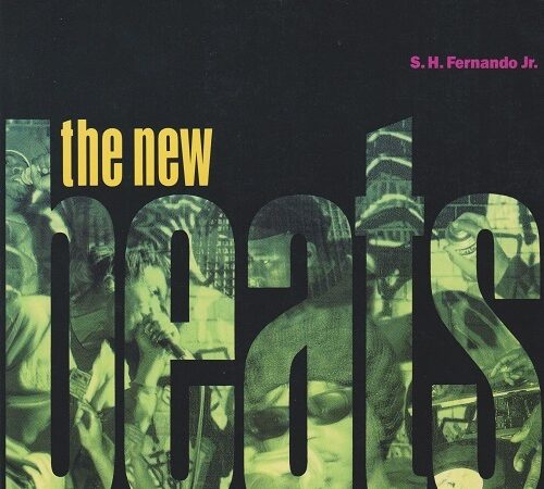 S. H. FERNANDO JR – The New Beats