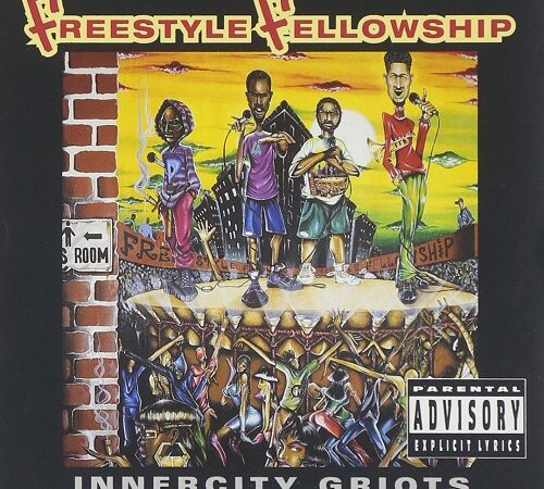 FREESTYLE FELLOWSHIP – Innercity Griots