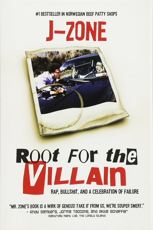 J-ZONE – Root For The Villain