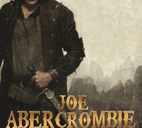 JOE ABERCROMBIE – The Blade Itself (Premier sang)