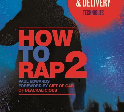 PAUL EDWARDS – How To Rap 2