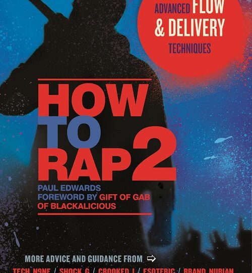PAUL EDWARDS – How To Rap 2