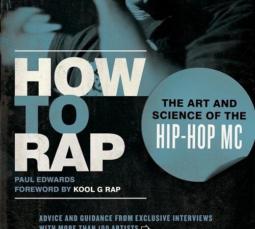 PAUL EDWARDS – How To Rap (La science du flow)