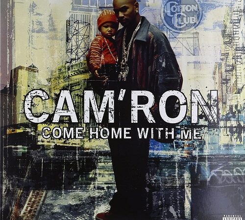 CAM’RON – Come Home With Me