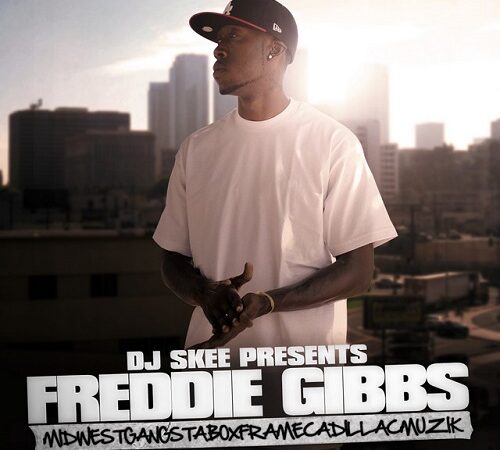 FREDDIE GIBBS – Midwestgangstaboxframecadillacmuzik