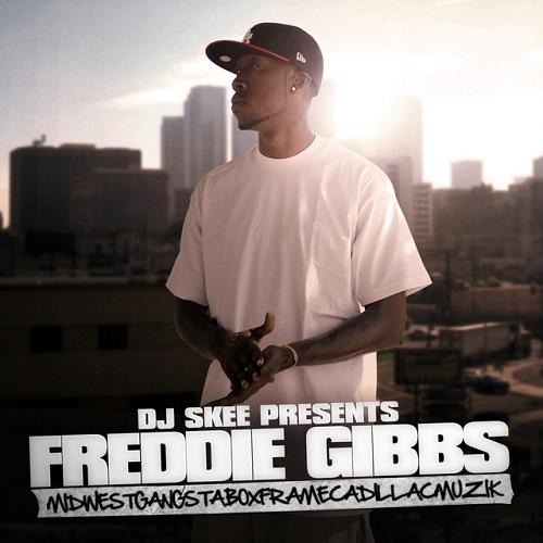 FREDDIE GIBBS – Midwestgangstaboxframecadillacmuzik