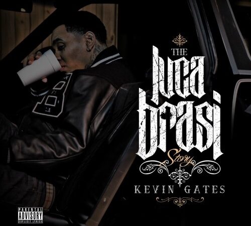 KEVIN GATES – The Luca Brasi Story