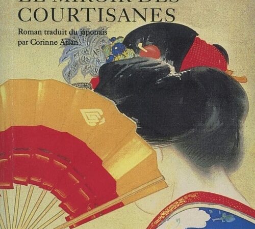 SAWAKO ARIYOSHI – Le miroir des courtisanes