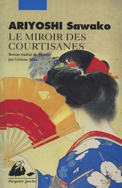 SAWAKO ARIYOSHI – Le miroir des courtisanes