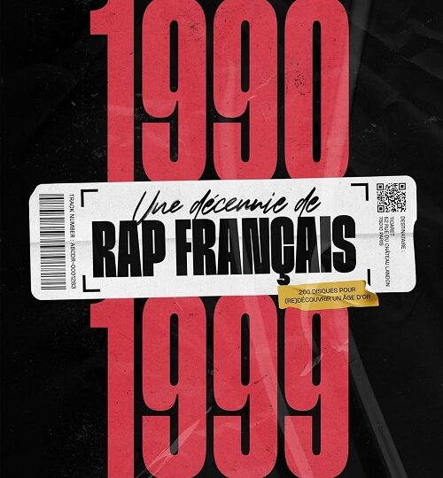 ABCDR DU SON – 1990-1999 – Une décennie de rap français