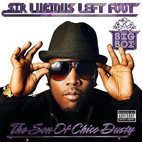 BIG BOI – Sir Lucious Left Foot: The Son of Chico Dusty