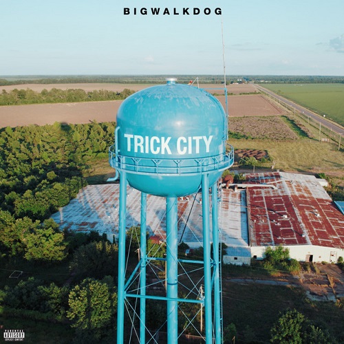 BIGWALKDOG – Trick City