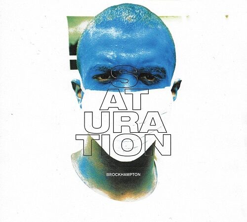 BROCKHAMPTON – Saturation