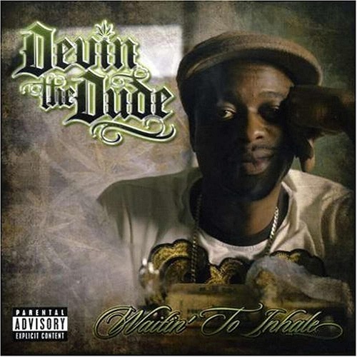 DEVIN THE DUDE – Waitin’ To Inhale