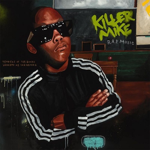 KILLER MIKE – R.A.P. Music