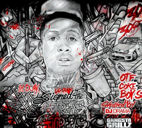LIL DURK – Signed To The Streets