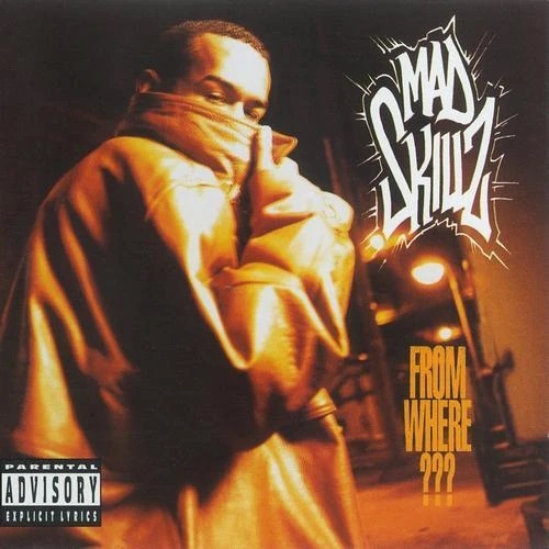 MAD SKILLZ – From Where???