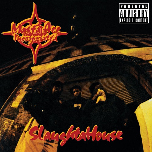 MASTA ACE INCORPORATED – Slaughtahouse