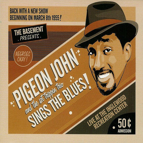 PIGEON JOHN – Sings The Blues