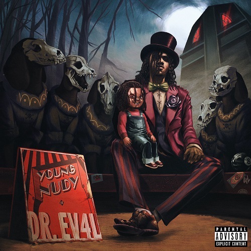 YOUNG NUDY – DR. EV4L