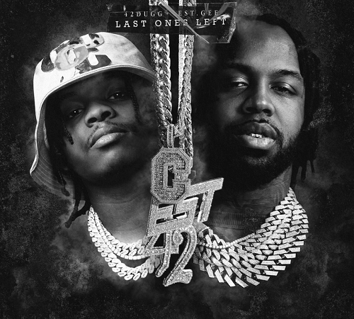 42 DUGG & EST GEE – Last Ones Left