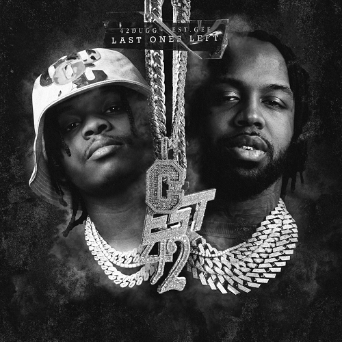 42 DUGG & EST GEE – Last Ones Left