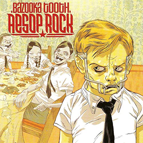 AESOP ROCK – Bazooka Tooth