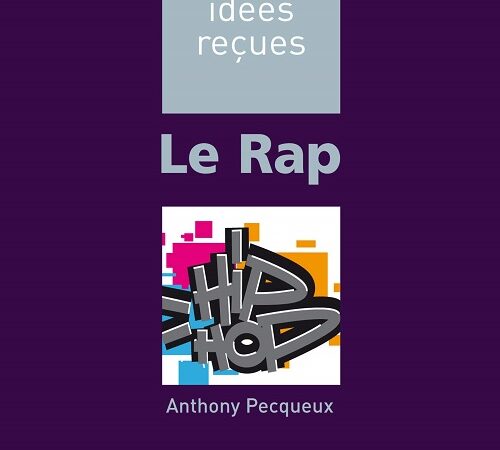 ANTHONY PECQUEUX – Le rap