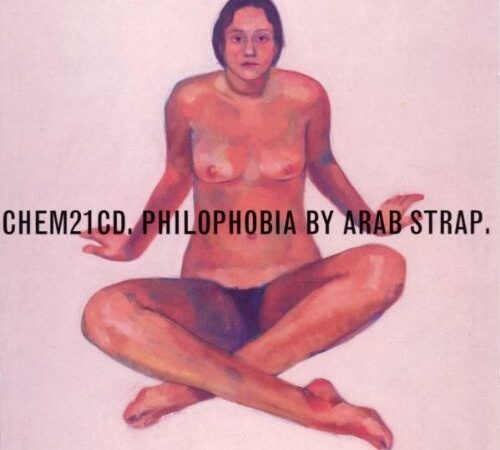 ARAB STRAP – Philophobia