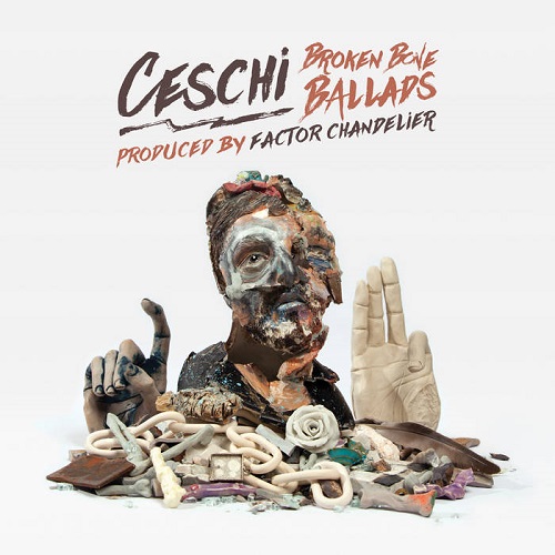 CESCHI – Broken Bone Ballads