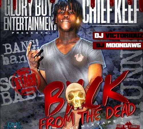 CHIEF KEEF – Back From The Dead