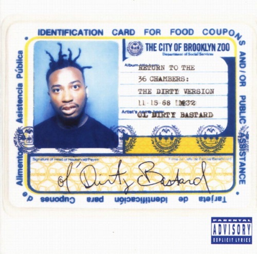 OL’ DIRTY BASTARD – Return To The 36 Chambers