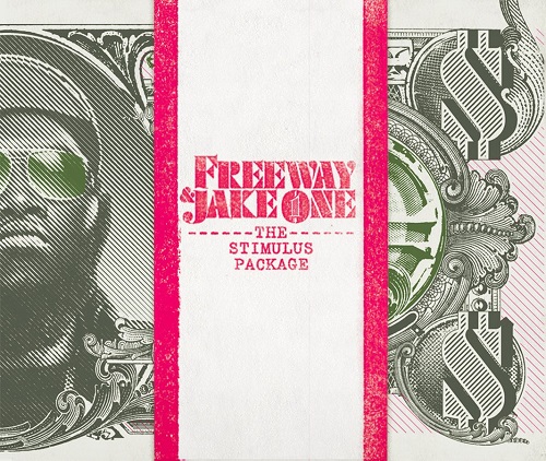 FREEWAY & JAKE ONE – The Stimulus Package
