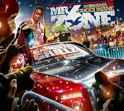GUCCI MANE & DJ DRAMA – Mr. Zone 6