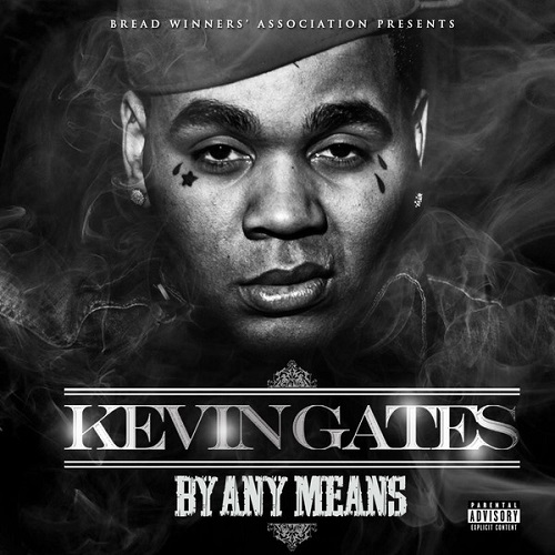 KEVIN GATES – By Any Means