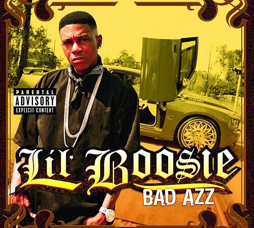 LIL BOOSIE – Bad Azz