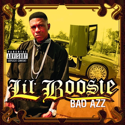 LIL BOOSIE – Bad Azz
