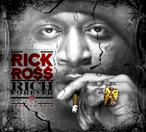 RICK ROSS – Rich Forever