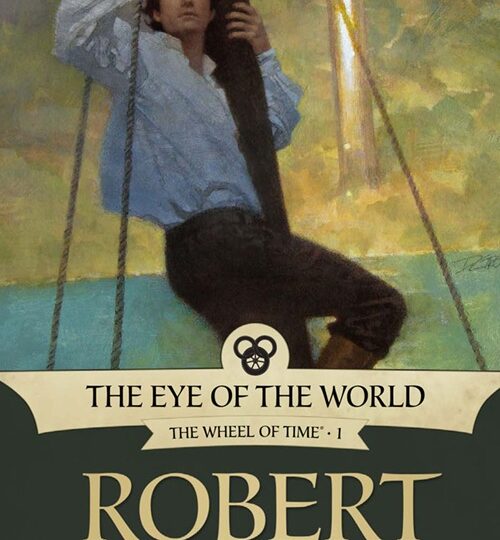 ROBERT JORDAN – The Eye Of The World (L’oeil du monde)