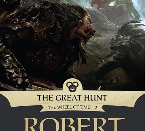 ROBERT JORDAN – The Great Hunt (La grande quête)