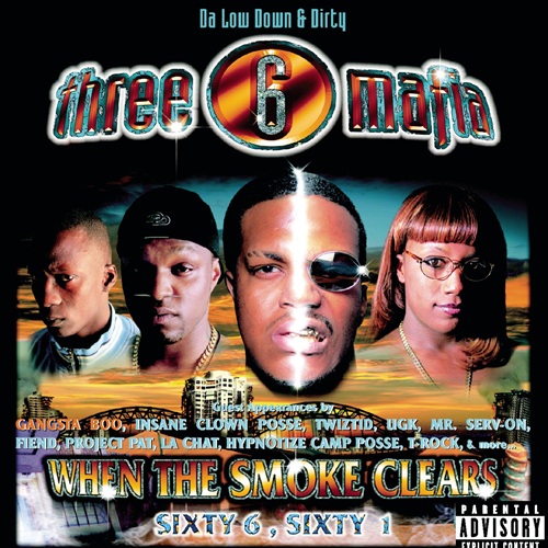 THREE 6 MAFIA – When The Smoke Clears: Sixty 6, Sixty 1