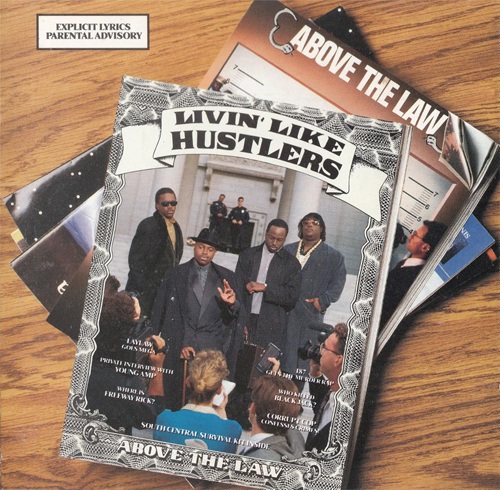 ABOVE THE LAW – Livin’ Like Hustlers