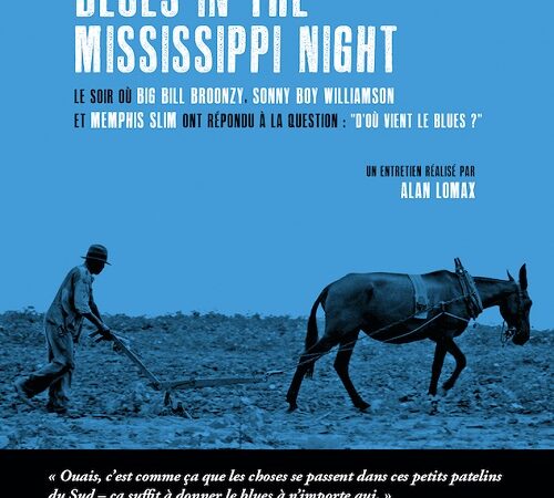 ALAN LOMAX – Blues In The Mississippi Night