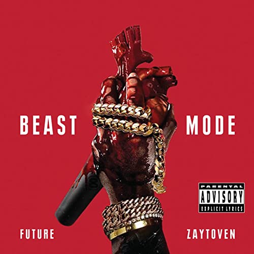 FUTURE & ZAYTOVEN – Beast Mode