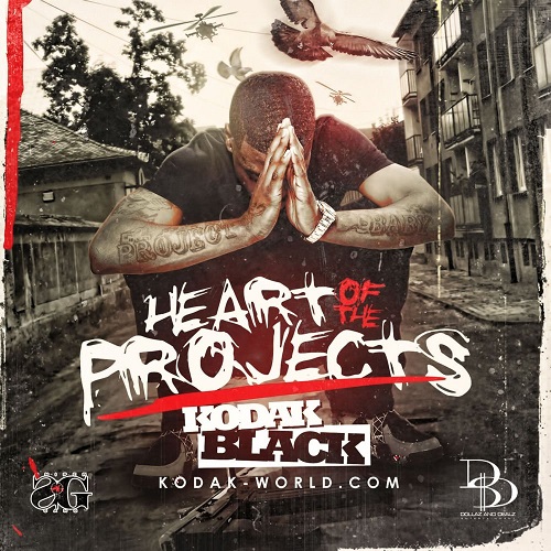 KODAK BLACK – Heart Of The Projects